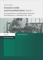 Zwischen Gilde und Gewerbefreiheit. Bd. 2