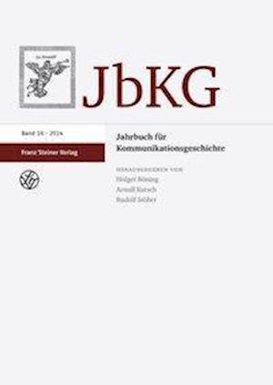 Jahrbuch Fur Kommunikationsgeschichte 16 (2014)