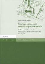 Prophetie zwischen Eschatologie und Politik