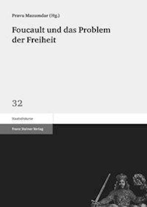 Foucault Und Das Problem Der Freiheit