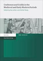 Craftsmen and Guilds in the Medieval Periods