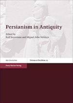 Persianism in Antiquity