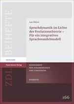 Sprachdynamik Im Lichte Der Evolutionstheorie - Fur Ein Integratives Sprachwandelmodell