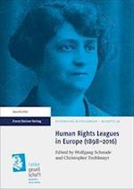 Human Rights Leagues in Europe (1898-2016)