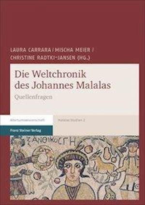 Die Weltchronik Des Johannes Malalas