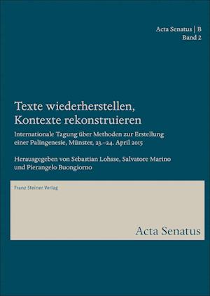 Texte Wiederherstellen, Kontexte Rekonstruieren