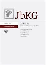 Jahrbuch Fur Kommunikationsgeschichte 19 (2017)