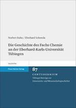 Die Geschichte Des Fachs Chemie an Der Eberhard-Karls-Universitat Tubingen