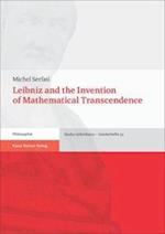 Leibniz and the Invention of Mathematical Transcendence