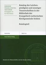 Katalog Der Leichenpredigten Und Sonstiger Trauerschriften in Der Bibliothek Der Evangelisch-Lutherischen Kirchgemeinde Schleiz