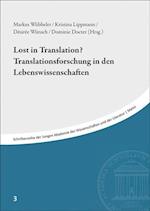 Lost in Translation? Translationsforschung in Den Lebenswissenschaften