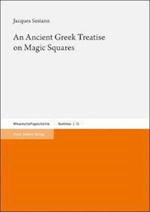 An Ancient Greek Treatise on Magic Squares