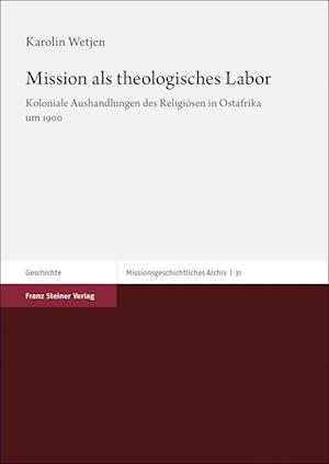 Mission als theologisches Labor