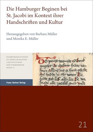 Die Hamburger Beginen bei St. Jacobi im Kontext ihrer Handschriften und Kultur