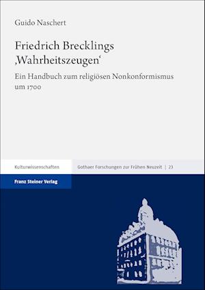 Friedrich Brecklings ,Wahrheitszeugen'