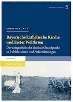 Bayerische katholische Kirche und Erster Weltkrieg