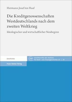 Die Kreditgenossenschaften Westdeutschlands nach dem zweiten Weltkrieg