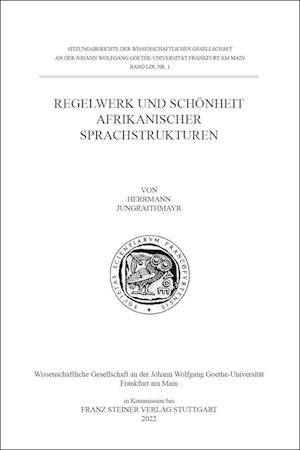 Regelwerk und Schönheit afrikanischer Sprachstrukturen