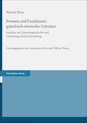 Formen und Funktionen griechisch-römischer Literatur