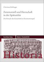 Zeremoniell und Herrschaft in der Spätantike