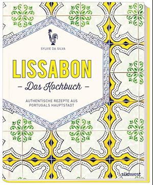 Lissabon - Das Kochbuch