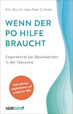 Wenn der Po Hilfe braucht - Expertenrat bei Beschwerden in der Tabuzone