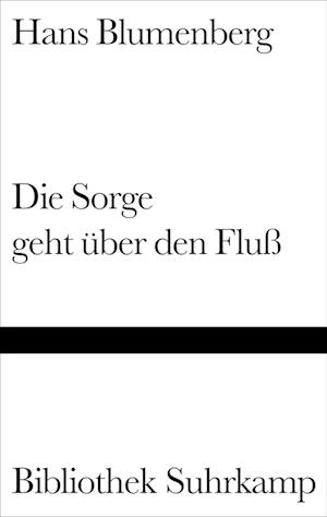 Die Sorge geht über den Fluß