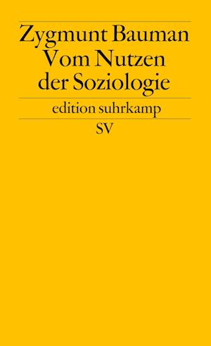 Vom Nutzen der Soziologie