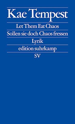 Let Them Eat Chaos / Sollen sie doch Chaos fressen