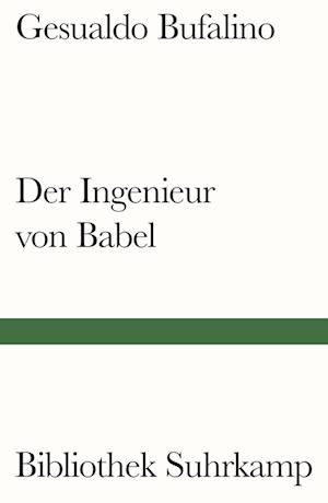 Der Ingenieur von Babel