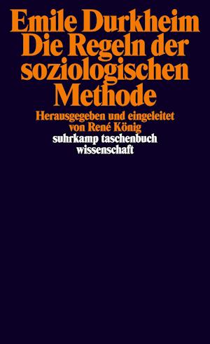 Die Regeln der soziologischen Methode