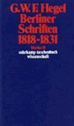 Berliner Schriften 1818 - 1831