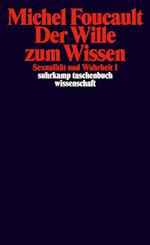 Sexualität und Wahrheit 1. Der Wille zum Wissen