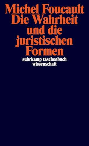 Die Wahrheit und die juristischen Formen