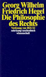 Georg Wilhelm Friedrich Hegel -  Philosophie des Rechts