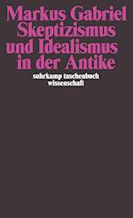 Skeptizismus und Idealismus in der Antike