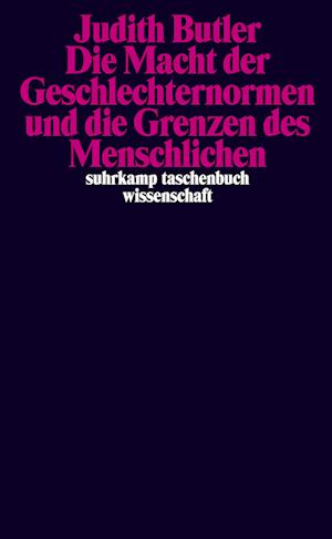 Die Macht der Geschlechternormen und die Grenzen des Menschlichen