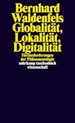 Globalität, Lokalität, Digitalität