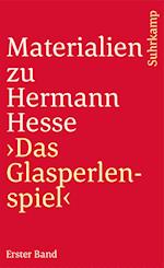 Materialien zu Hermann Hesse: Das Glasperlenspiel I