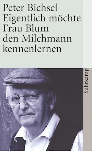 Eigentlich möchte Frau Blum den Milchmann kennenlernen