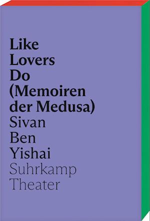 Like Lovers Do (Memoiren der Medusa)