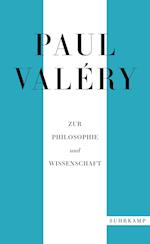 Paul Valéry: Zur Philosophie und Wissenschaft