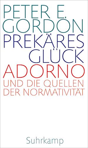 Prekäres Glück