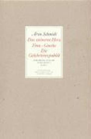 Bargfelder Ausgabe. Werkgruppe I. Romane, Erzählungen, Gedichte, Juvenilia