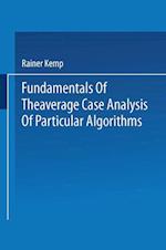 Fundamentals of the Average Case Analysis of Particular Algorithms