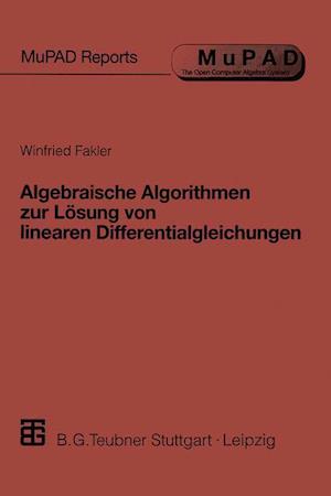 Algebraische Algorithmen zur Lösung von linearen Differentialgleichungen