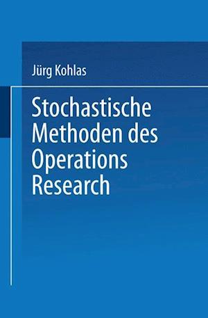 Stochastische Methoden des Operations Research