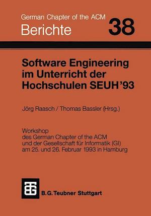 Software Engineering im Unterricht der Hochschulen SEUH ’93