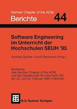 Software Engineering im Unterricht der Hochschulen SEUH ’95