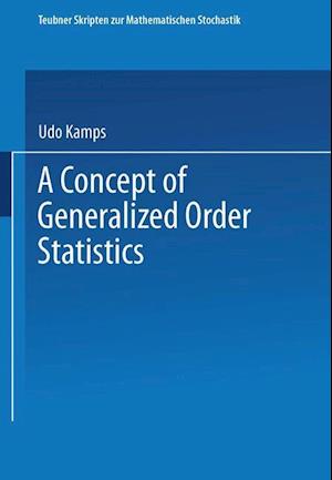 A Concept of Generalized Order Statistics